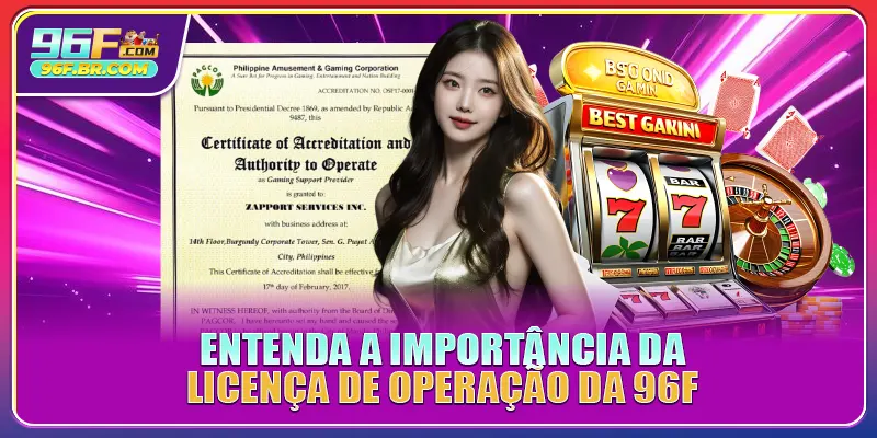 Entenda a importância da Licença de Operação da 96F