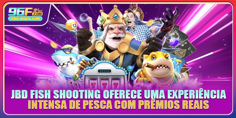 JBD Fish Shooting oferece uma experiência intensa de pesca com prêmios reais